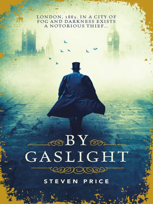 Title details for By Gaslight by Steven Price - Wait list